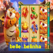 belle belinha vazados gratis